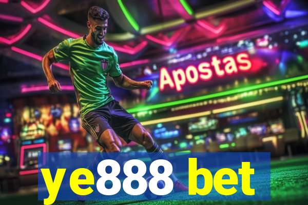 ye888 bet